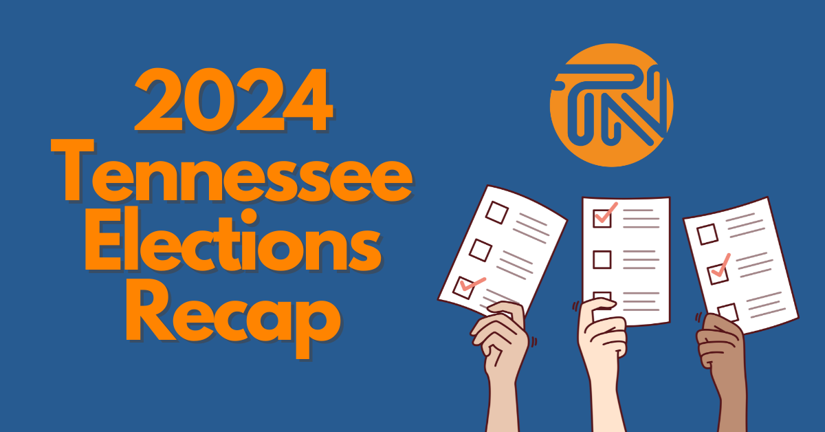 2024 Tennessee State Election Recap Tennessee Nonprofit Network